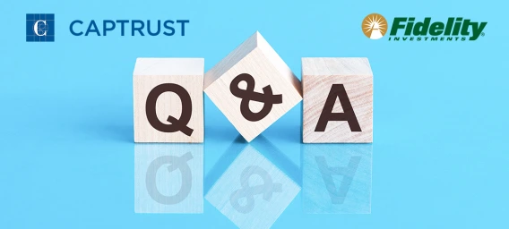 Wooden blocks spelling "Q&A" on a blue background with CAPTRUST and Fidelity Investments logos.